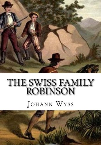 Stock image for The Swiss Family Robinson for sale by SecondSale