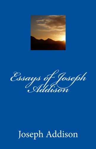 9781514699133: Essays of Joseph Addison