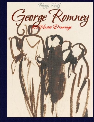 Beispielbild fr George Romney: 101 Master Drawings zum Verkauf von Revaluation Books