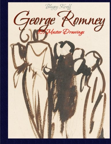 Stock image for George Romney: 101 Master Drawings for sale by Revaluation Books