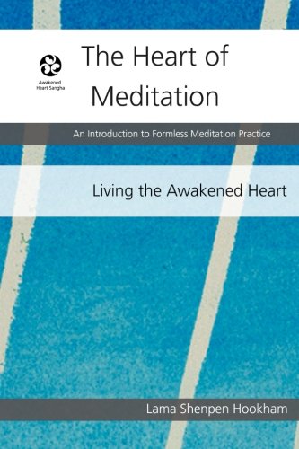 Immagine stock per The Heart of Meditation: An Introduction to Formless Meditation Practice