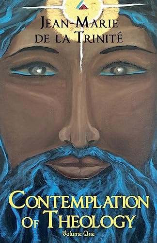 Stock image for Contemplation Of Theology: Volume One for sale by THE SAINT BOOKSTORE