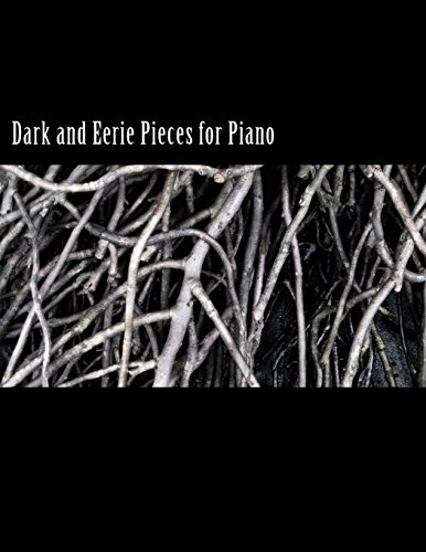 9781514704417: Dark and Eerie Pieces for Piano