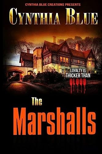 9781514704950: The Marshalls: Loyalty Is Thicker Than Blood