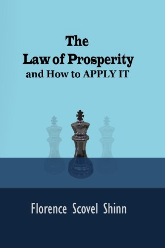Beispielbild fr The Law of Prosperity: And How to APPLY IT (Timeless Classic) zum Verkauf von SecondSale