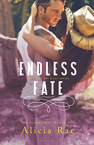 Imagen de archivo de Endless Fate (Fate for Love Series) (Volume 3) a la venta por Revaluation Books