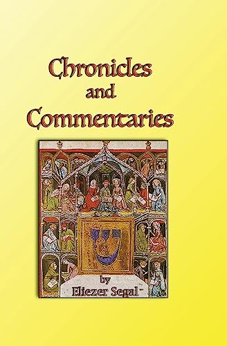 Imagen de archivo de Chronicles and Commentaries: More Explorations of Jewish Life and Learning a la venta por THE SAINT BOOKSTORE