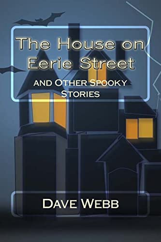 Beispielbild fr The House on Eerie Street: and Other Spooky Stories zum Verkauf von THE SAINT BOOKSTORE