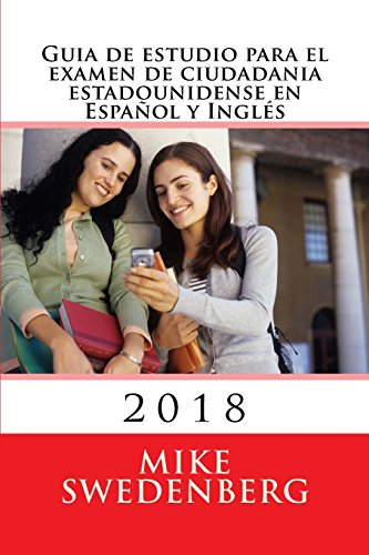 Imagen de archivo de Guia de Estudio para el Examen de Ciudadania Estadounidense en Ingls e Ingls 2018 a la venta por Better World Books