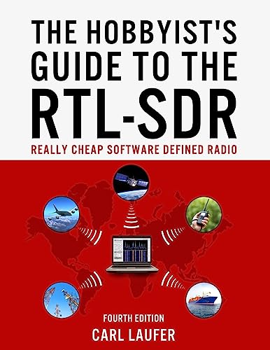 9781514716694: The Hobbyist's Guide to the RTL-SDR: Really Cheap Software Defined Radio