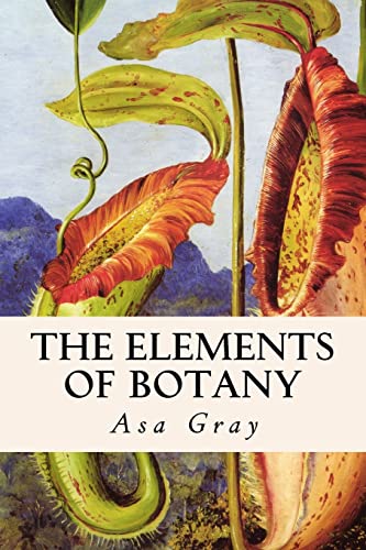 9781514718872: The Elements of Botany