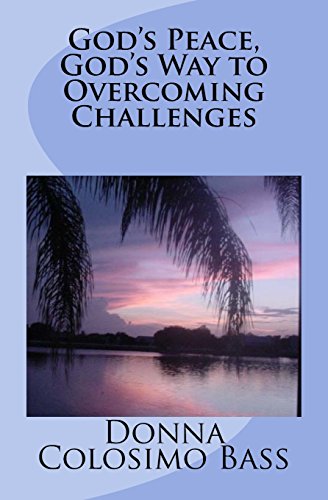 Stock image for God's Peace, God's Way to Overcoming Challenges for sale by Revaluation Books