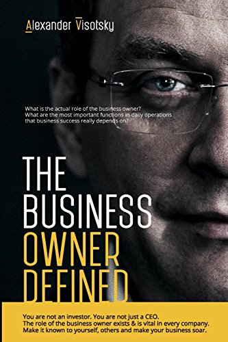 9781514723036: A Job Description for the Business Owner: How to Do Your Job and Have an Expanding Company