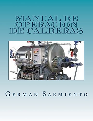 9781514728956: Manual de Operacion de Calderas: aprende como trabajar con calderas
