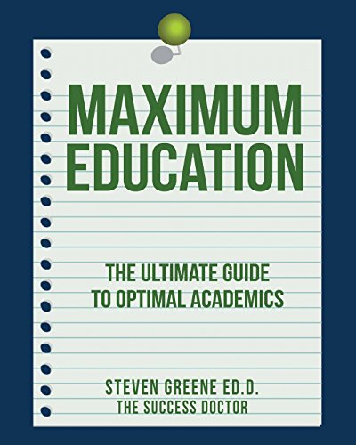 Beispielbild fr Maximum Education: The Ultimate Guide to Academic Success zum Verkauf von HPB-Emerald