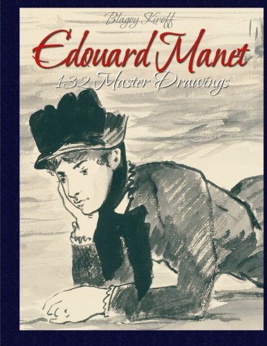 Beispielbild fr Edouard Manet:132 Master Drawings zum Verkauf von Revaluation Books