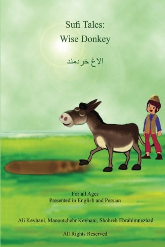 Stock image for Sufi Tales: Wise Donkey: English and Persian: Volume 2 (Sufi Tale Series English and Persian) for sale by Revaluation Books