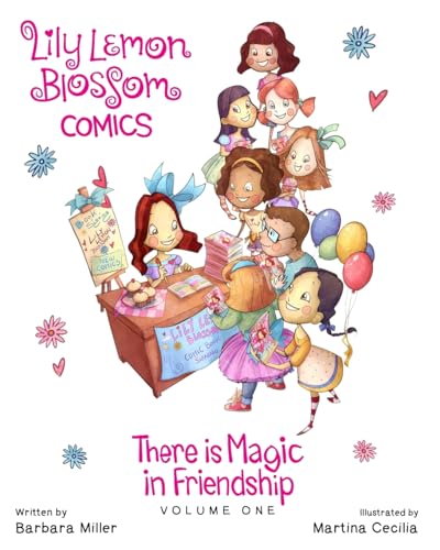 Stock image for Lily Lemon Blossom Comics There is Magic in Friendship for sale by ThriftBooks-Dallas