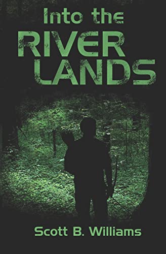 Stock image for Into the River Lands (Darkness After Series) (Volume 2) for sale by Half Price Books Inc.