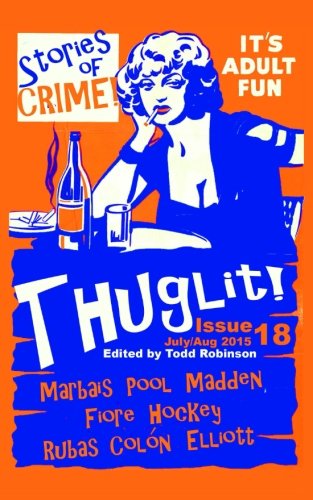 Stock image for THUGLIT Issue Eighteen for sale by Book Alley