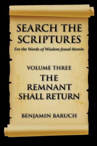 Beispielbild fr Search The Scriptures: The Remnant Shall Return zum Verkauf von Ergodebooks