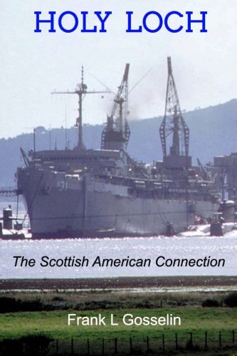 Beispielbild fr Holy Loch: The Scottish-American Connection zum Verkauf von Patrico Books