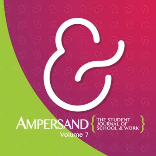 9781514749784: Ampersand: The Student Journal of School & Work: Volume Seven