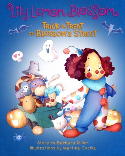 Stock image for Lily Lemon Blossom Trick or Treat on Blossom's Street for sale by Revaluation Books