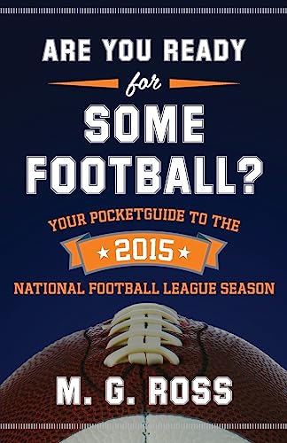 9781514759523: Are You Ready for Some Football 2015: Your Pocket Guide to the 2015 National Football League Season