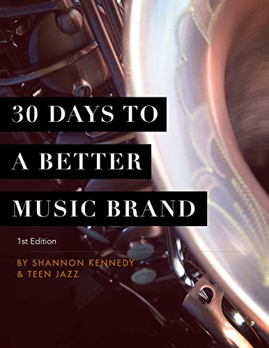 Stock image for 30 Days to a Better Music Brand for sale by THE SAINT BOOKSTORE