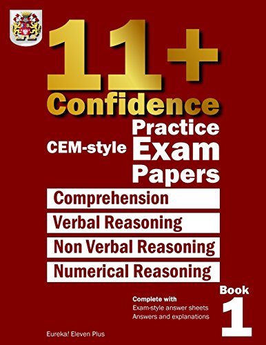 9781514763001: 11+ Confidence: CEM-style Practice Exam Papers Book 1: Complete with answers and full explanations