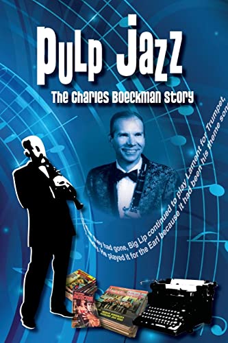 Imagen de archivo de Pulp Jazz: The Charles Boeckman Story a la venta por medimops