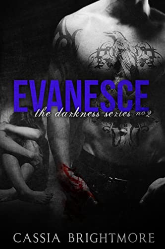 Imagen de archivo de Evanesce (The Darkness Series) (Volume 2) a la venta por Bookmans