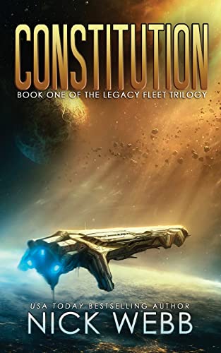 Imagen de archivo de Constitution: Book 1 of the Legacy Fleet Trilogy a la venta por Wonder Book