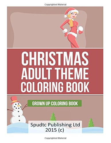 9781514771310: Christmas Adult Theme Coloring Book: Grown Up Coloring Book