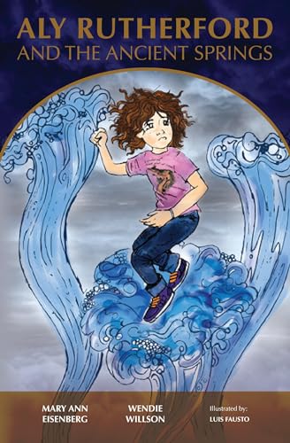 Imagen de archivo de Book Two: Aly Rutherford and the Ancient Springs (The Journey of the Seven) a la venta por Lucky's Textbooks