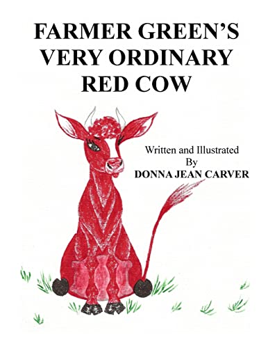 Imagen de archivo de Farmer Green's Very Ordinary Red Cow a la venta por THE SAINT BOOKSTORE
