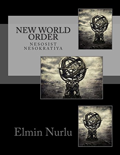 9781514779750: New World Order: Nesosist Nesokratiya