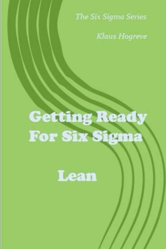 9781514785362: Getting Ready for Six Sigma / Lean (The Six Sigma Series)