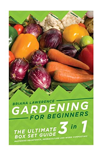 9781514788172: Gardening for Beginners: The Ultimate 2 in 1 Guide to Mastering Aquaponics, Permaculture and Worm Composting! (Hydroponics for Beginners - Gardening ... for Beginners - Permaculture for Beginners -)