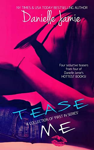 Stock image for Tease Me: A Collection of 'Firsts In A Series' for sale by THE SAINT BOOKSTORE