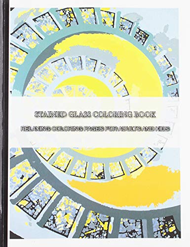 Stock image for Stained Glass Coloring Book: Relaxing Coloring Pages for Adults and Kids (The A to Z Books) for sale by Buchpark