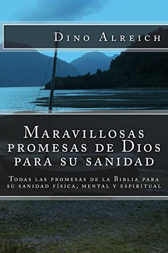 9781514798928: Maravillosas promesas de Dios para su sanidad: Todas las promesas de la Biblia para su sanidad fsica, mental y espiritual: Volume 1