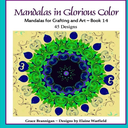 Beispielbild fr Mandalas in Glorious Color Book 14: Mandalas for Crafting and Art zum Verkauf von THE SAINT BOOKSTORE