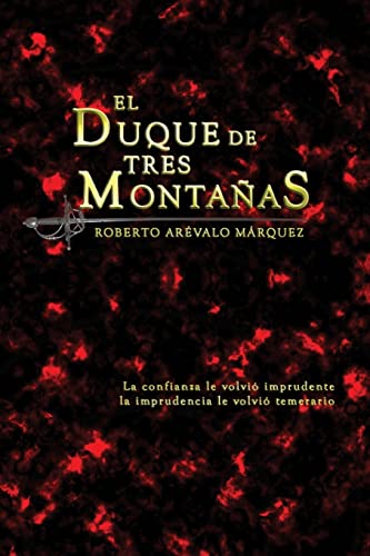 Imagen de archivo de El Duque de Tres Montaas (Spanish Edition) a la venta por Lucky's Textbooks