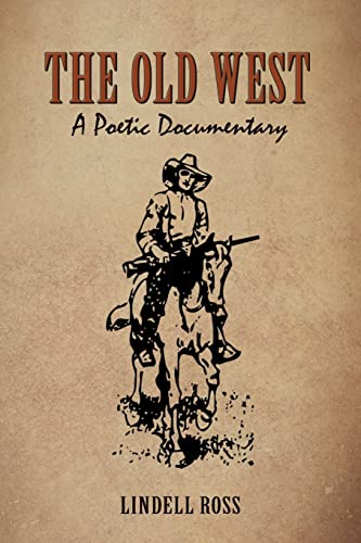 Imagen de archivo de The Old West: A Poetic Documentary a la venta por HPB Inc.