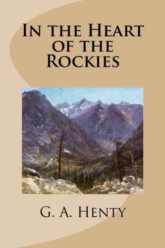 9781514810439: In the Heart of the Rockies