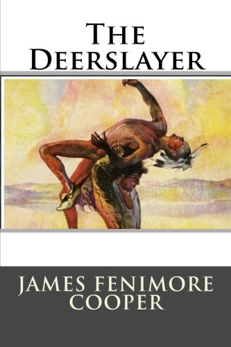 9781514812105: The Deerslayer