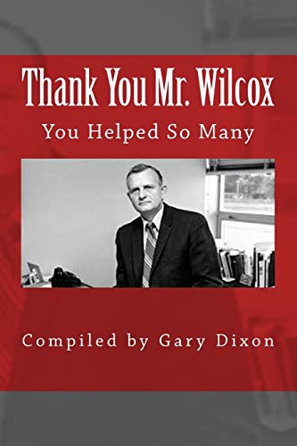 Stock image for Thank you Mr. Wilcox: You Helped So Many for sale by THE SAINT BOOKSTORE