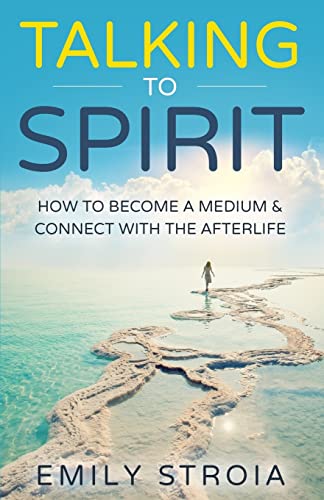 Beispielbild fr Talking to Spirit: How to Become a Medium & Connect with the Afterlife zum Verkauf von Save With Sam